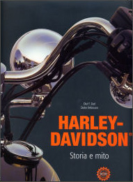 Harley-Davidson, Storia e mito